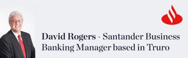 David Rogers - Santander Business Banking Manager