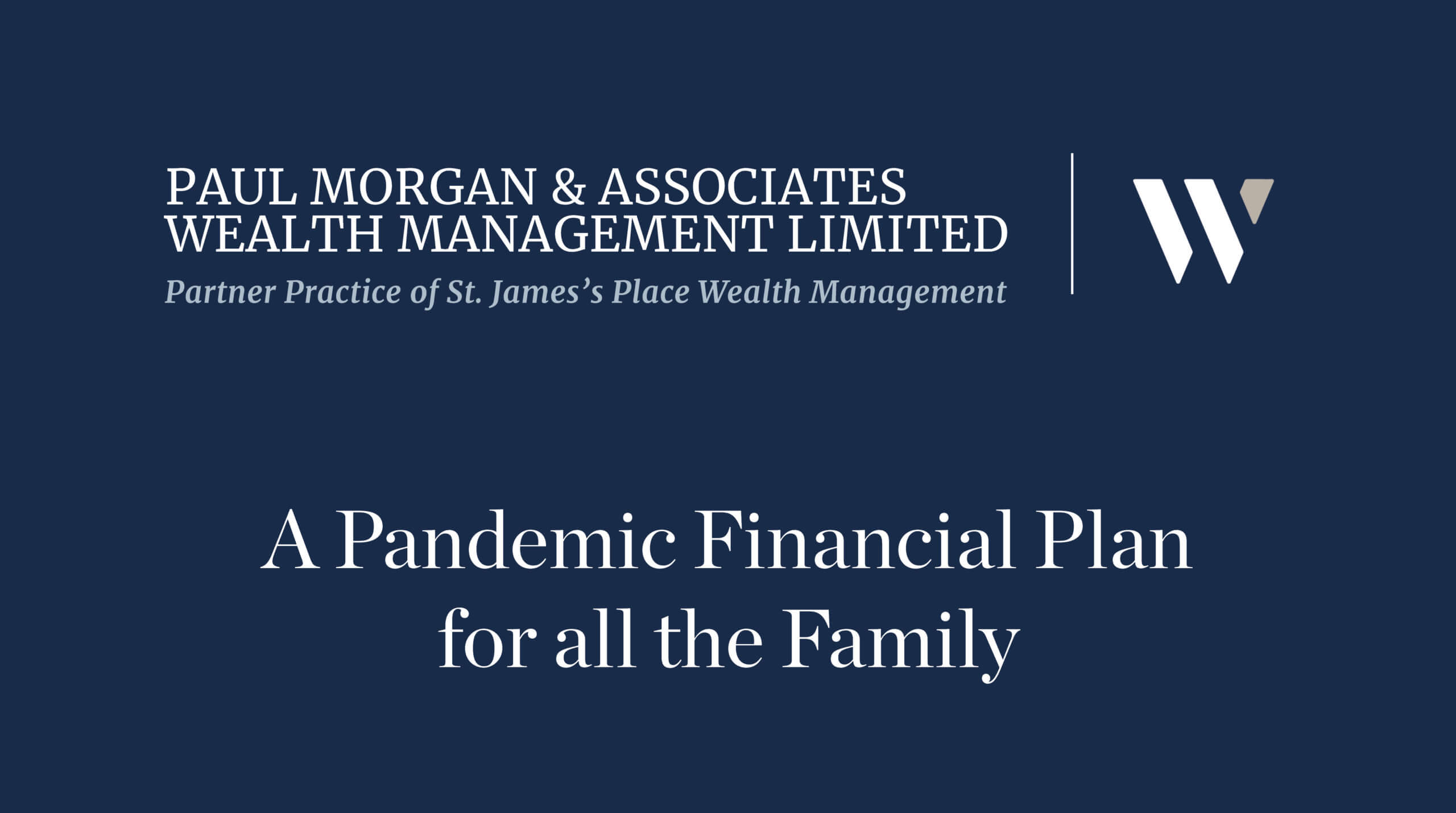 Paul Morgan & Associates Wealth Management Limited - Whyfield Hear it from the Experts Feature