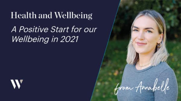 A Positive Start for our Wellbeing in 2021