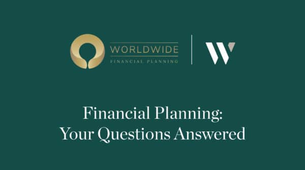 Worldwide Financial Planning and Whyfield Accountants - Your Questions Answered