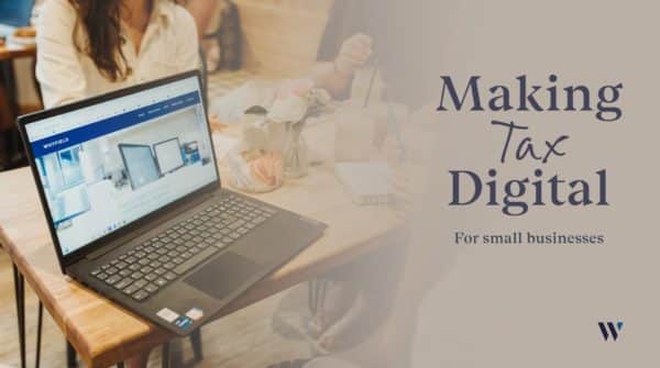 Making Tax Digital for small businesses | Whyfield Accountants in Cornwall