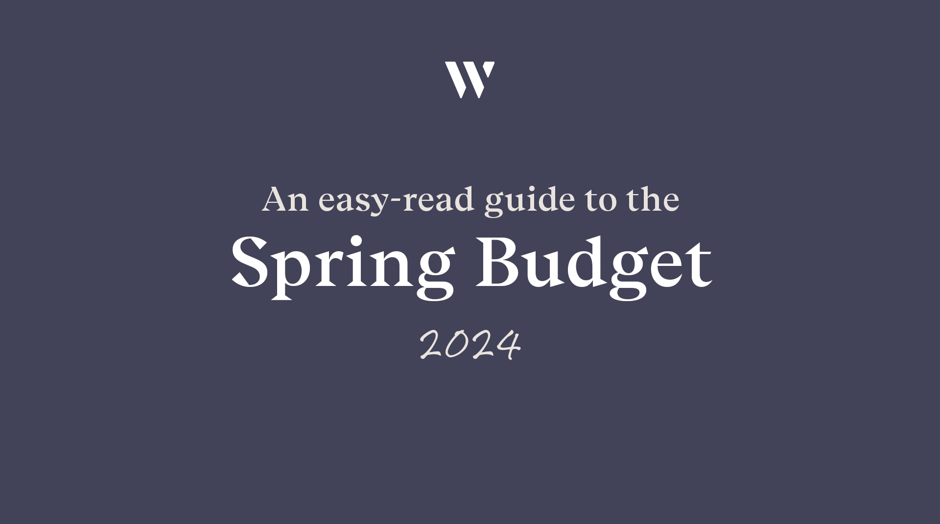 Spring Budget 2024 | An easy-read guide from Whyfield Accountants in Cornwall
