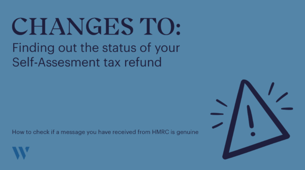 Finding out the status of your Self-Assessment tax refund | Whyfield Accountants in Truro, Cornwall