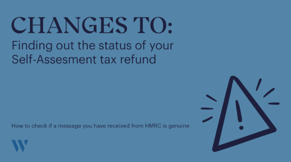 Finding out the status of your Self-Assessment tax refund | Whyfield Accountants in Truro, Cornwall