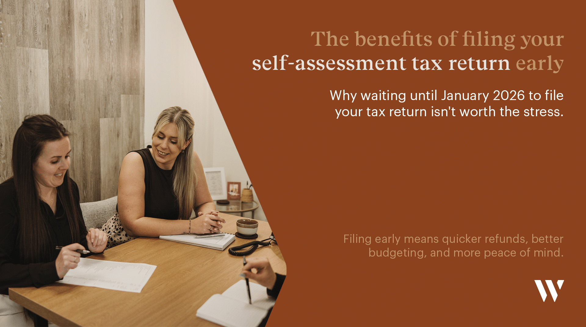 The benefits of filing your self-assessment tax return early | Whyfield Accountants in Truro, Cornwall