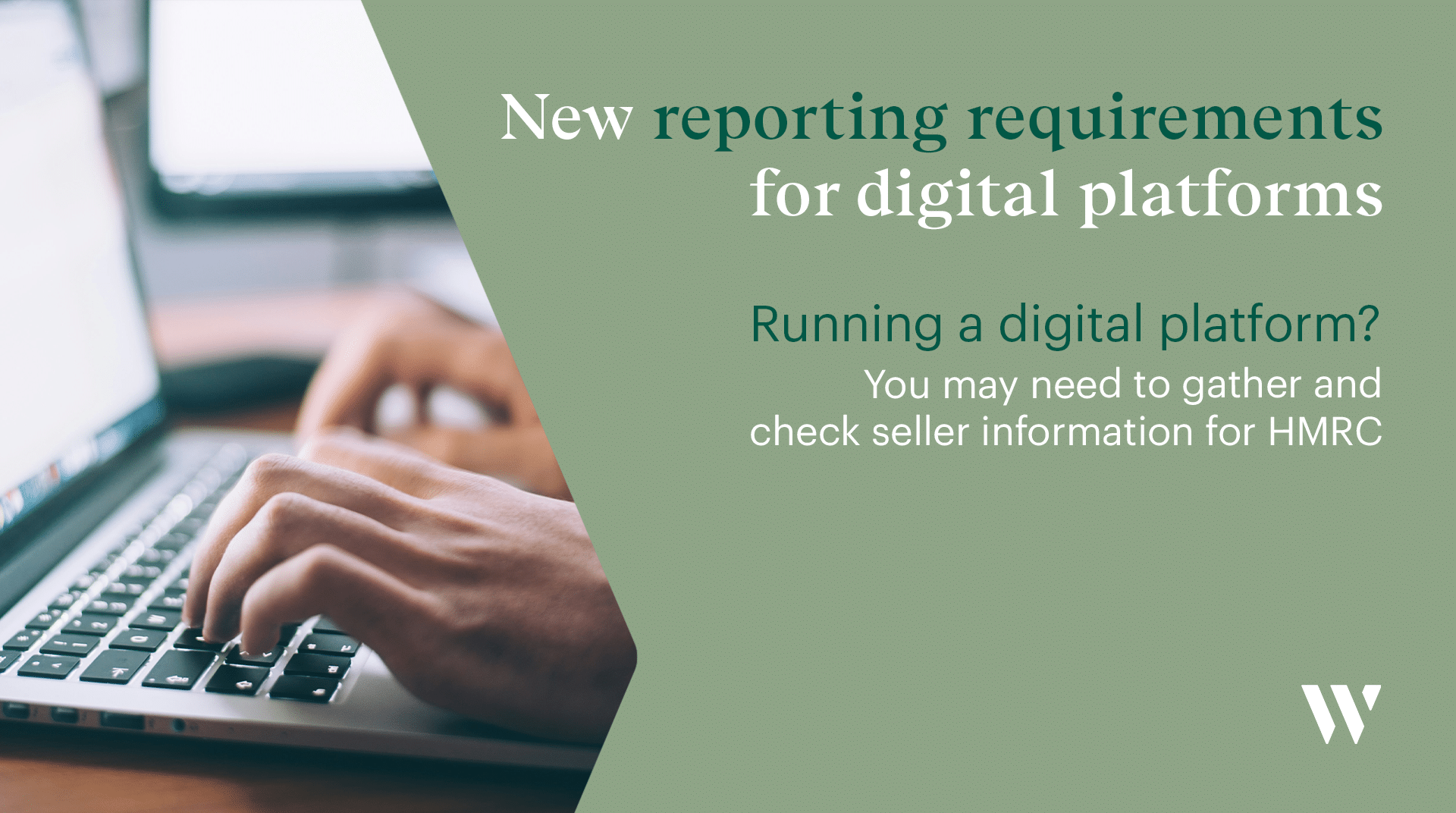 New reporting requirements for digital platforms| Whyfield Accountants in Truro, Cornwall