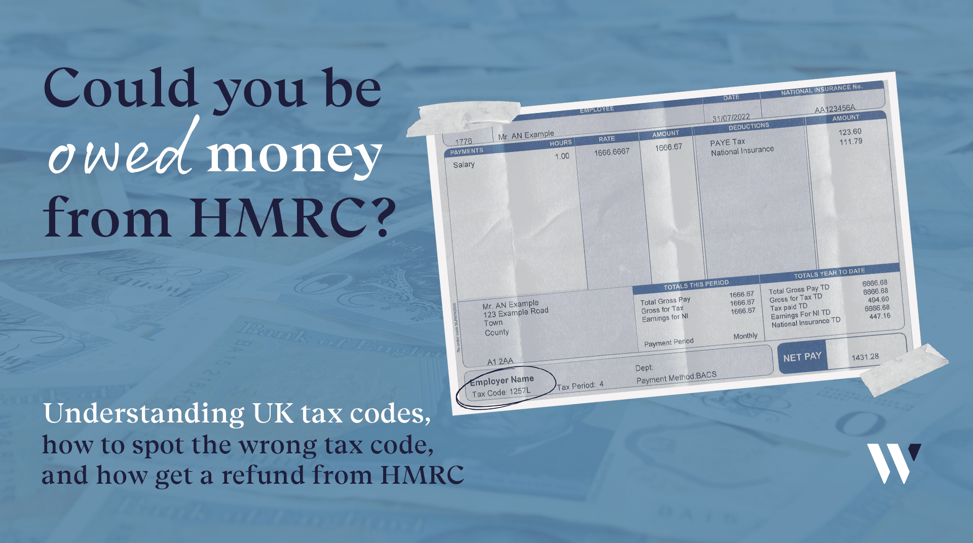 UkKTax codes on your pay slip. Could you be owed a refund from HMRC? | Whyfield Accountants in Truro, Cornwall