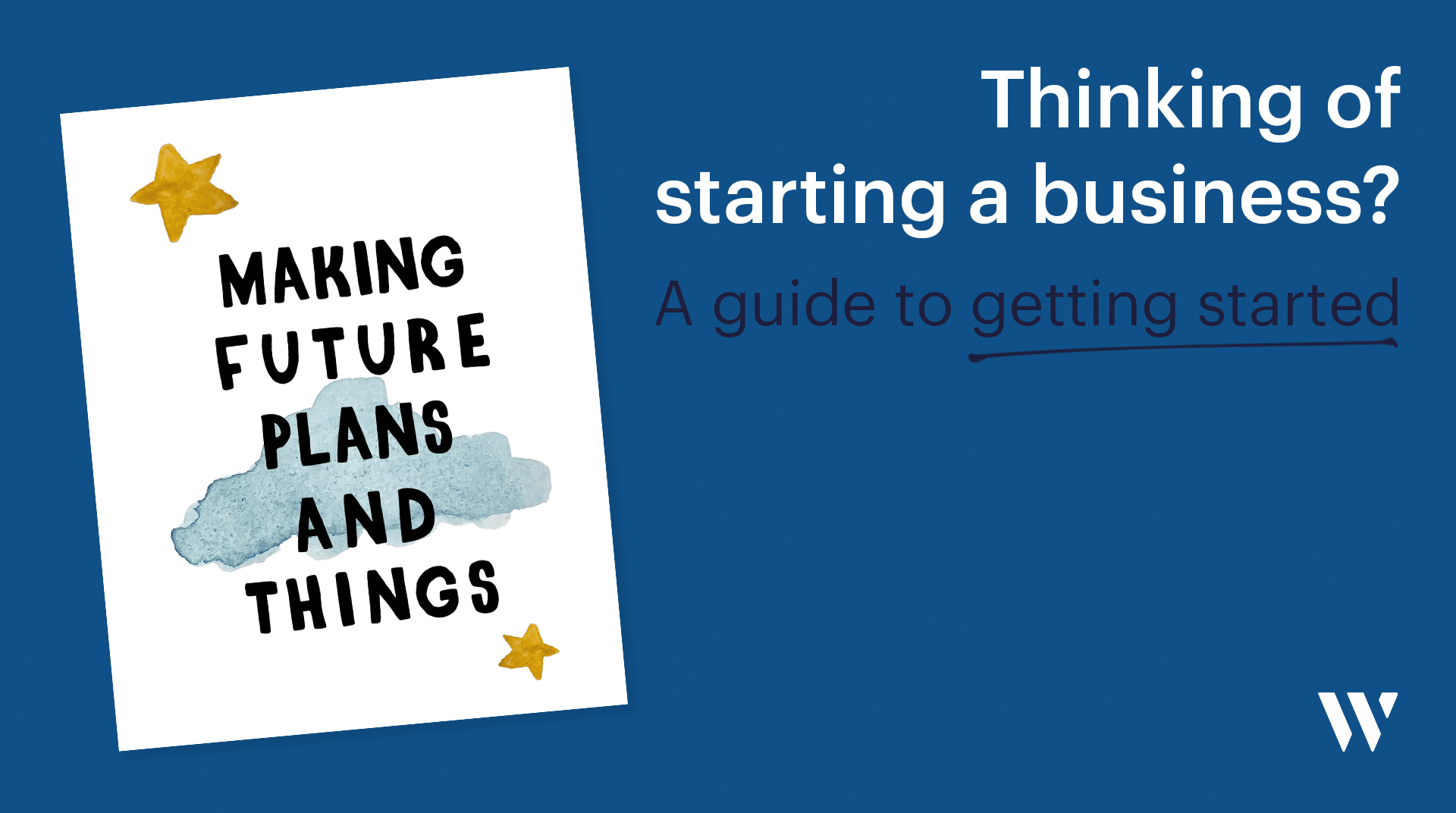 A guide to starting a business | Whyfield Accountants in Truro, Cornwall